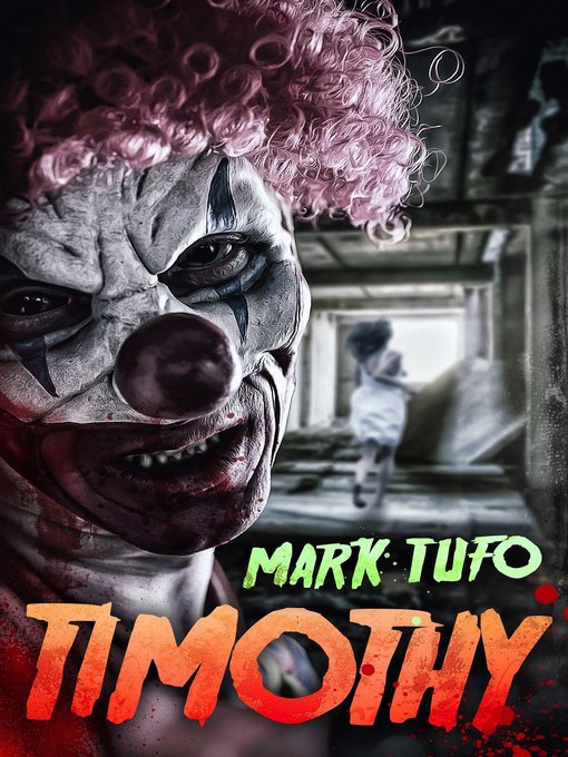 Title details for Timothy by Mark Tufo - Available